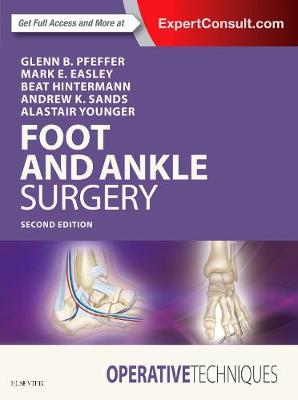Operative Techniques: Foot and Ankle Surgery E-Book