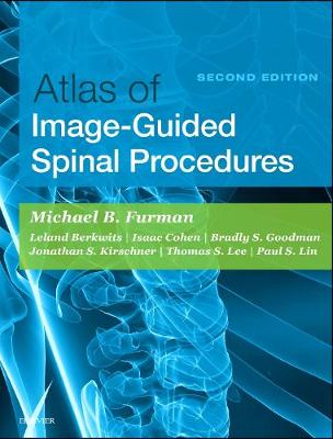 Atlas of Image-Guided Spinal Procedures E-Book: Atlas of Image-Guided Spinal Procedures E-Book