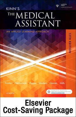 Kinn's the Medical Assistant - Text plus Study Guide plus Virtual Medical Office  for Medical Assisting Package 13th ed.