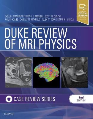 Duke Review of MRI Physics: Case Review Series 2nd edition