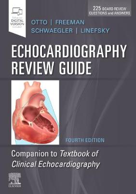 Echocardiography Review Guide: Companion to the Textbook of Clinical Echocardiography 4th edition