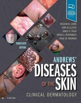 Andrews' Diseases of the Skin: Clinical Dermatology 13th edition