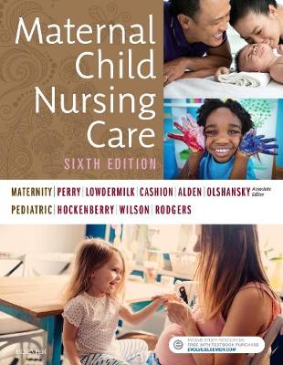 Maternal Child Nursing Care 6th edition