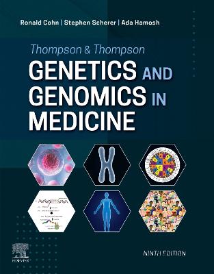 Thompson & Thompson Genetics and Genomics in Medicine E-Book: Thompson & Thompson Genetics and Genomics in Medicine E-Book