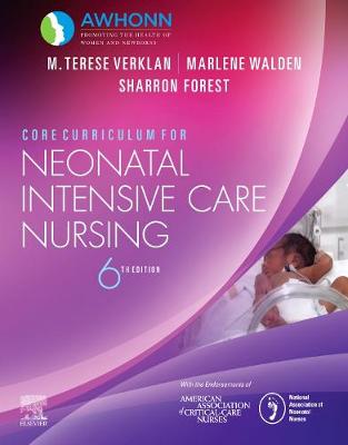 Core Curriculum for Neonatal Intensive Care Nursing 6th edition