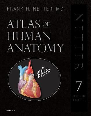 Atlas of Human Anatomy, Professional Edition: including NetterReference.com Access with Full Downloadable Image Bank 7th edition