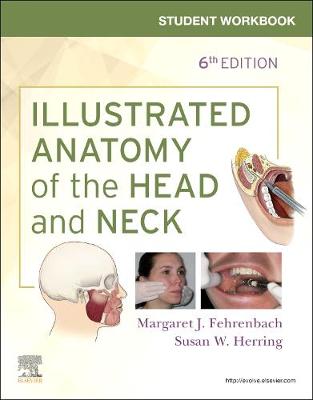 Student Workbook for Illustrated Anatomy of the Head and Neck 6th edition
