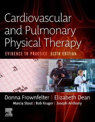 Cardiovascular and Pulmonary Physical Therapy E-Book: Cardiovascular and Pulmonary Physical Therapy E-Book