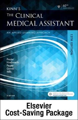 Kinn's the Clinical Medical Assistant - Text, Study Guide, and Scmo:  Learning the Medical Workflow 2018 Edition Package 13th ed.