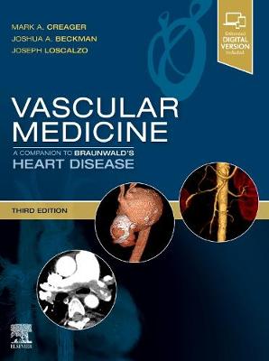 Vascular Medicine: A Companion to Braunwald's Heart Disease 3rd edition