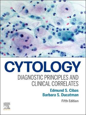 Cytology E-Book: Diagnostic Principles and Clinical Correlates
