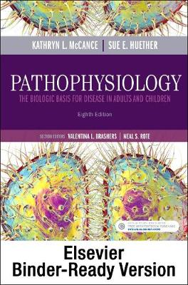 Pathophysiology - Binder Ready: The Biologic Basis for Disease in Adults and Children 8th ed.
