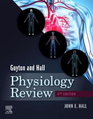 Guyton & Hall Physiology Review E-Book: Guyton & Hall Physiology Review E-Book