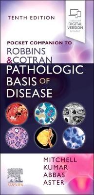 Pocket Companion to Robbins & Cotran Pathologic Basis of Disease 10th edition