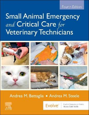 Small Animal Emergency and Critical Care for Veterinary Technicians - E-Book: Small Animal Emergency and Critical Care for Veterinary Technicians - E-Book