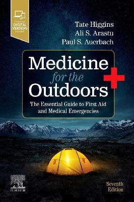 Medicine for the Outdoors E-Book: The Essential Guide to First Aid and Medical Emergencies