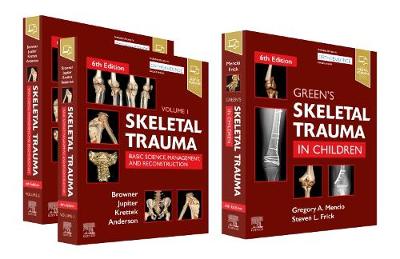 Skeletal Trauma (2-Volume) and Green's Skeletal Trauma in Children Package 6th edition