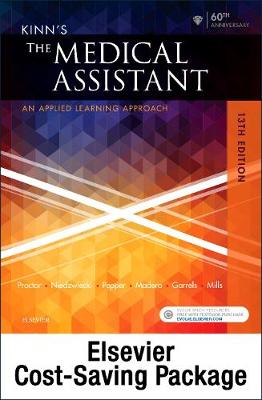 Kinn's the Medical Assistant - Text, Study Guide and Procedure Checklist  Manual, and Simchart for the Medical Office 2019 Edition Package 13th ed.