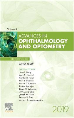 Advances in Ophthalmology and Optometry 2019: Advances in Ophthalmology and Optometry 2019