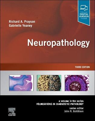 Neuropathology: A Volume in the Series: Foundations in Diagnostic Pathology 3rd edition