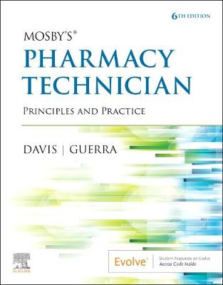 Mosby's Pharmacy Technician: Principles and Practice 6th edition