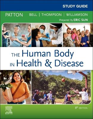 Study Guide for The Human Body in Health & Disease 8th edition