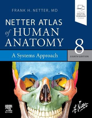 Netter Atlas of Human Anatomy: A Systems Approach: paperback plus eBook 8th edition