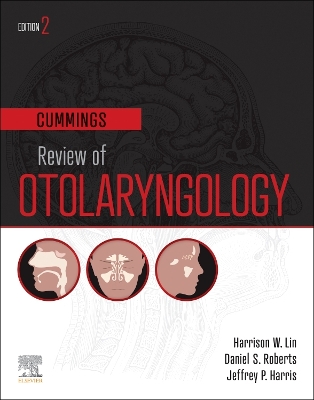 Cummings Review of Otolaryngology , E-Book