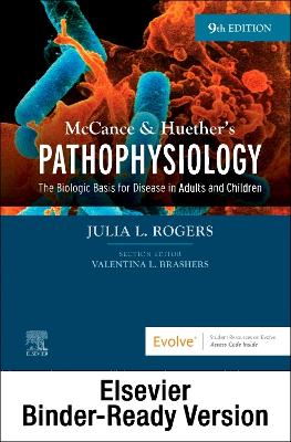 McCance & Huether's Pathophysiology - Binder Ready: The Biologic Basis for Disease in Adults and Children 9th ed.