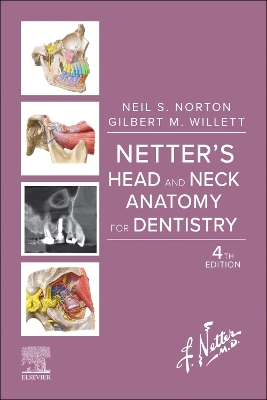 Netter's Head and Neck Anatomy for Dentistry, E-Book: Netter's Head and Neck Anatomy for Dentistry, E-Book