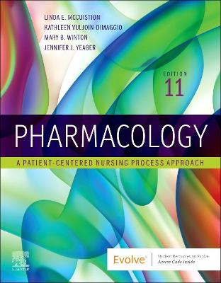 Pharmacology E-Book: A Patient-Centered Nursing Process Approach
