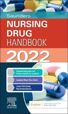 Saunders Nursing Drug Handbook 2022 E-Book: Saunders Nursing Drug Handbook 2022 E-Book