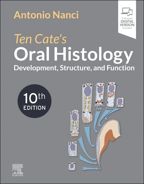 Ten Cate's Oral Histology - E-Book: Ten Cate's Oral Histology - E-Book