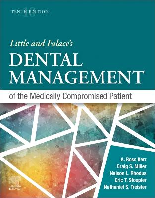 Little and Falace's Dental Management of the Medically Compromised Patient - E-Book: Little and Falace's Dental Management of the Medically Compromised Patient - E-Book