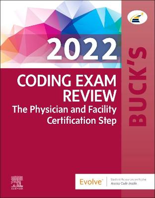 Buck's Coding Exam Review 2022 E-Book: Buck's Coding Exam Review 2022 E-Book