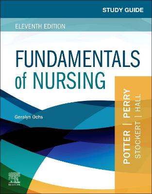 Study Guide for Fundamentals of Nursing - E-Book: Study Guide for Fundamentals of Nursing - E-Book