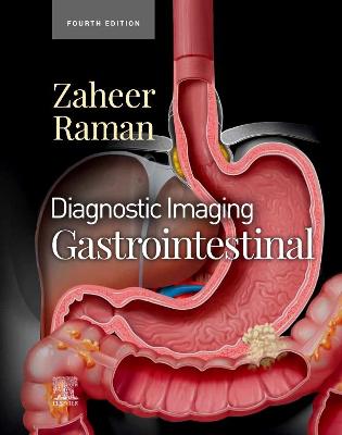 Diagnostic Imaging: Gastrointestinal - E-Book: Diagnostic Imaging: Gastrointestinal - E-Book