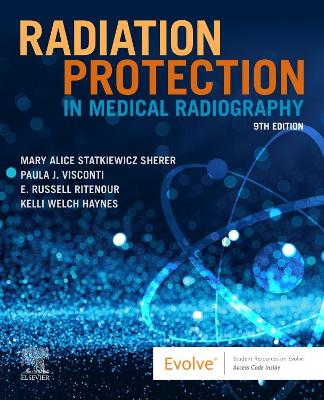 Radiation Protection in Medical Radiography - E-Book: Radiation Protection in Medical Radiography - E-Book