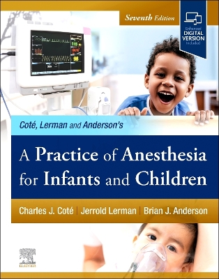 Practice of Anesthesia for Infants and Children 7th edition