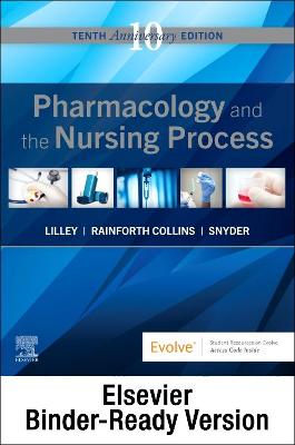 Pharmacology and the Nursing Process - Binder Ready 10th edition