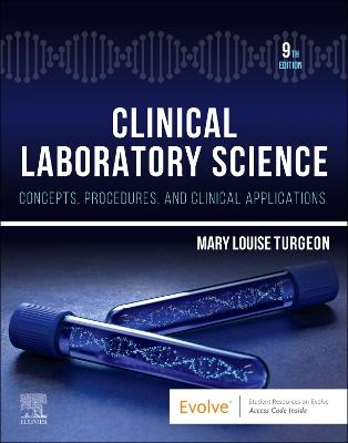 Clinical Laboratory Science: Concepts, Procedures, and Clinical Applications 9th edition