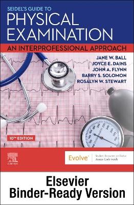 Seidel's Guide to Physical Examination - Binder Ready: An Interprofessional Approach 10th ed.