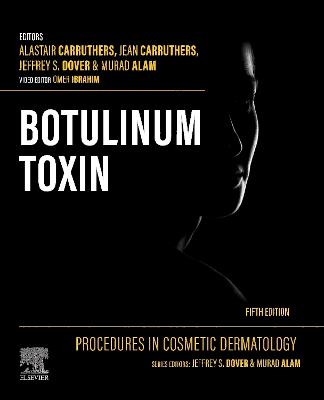 Procedures in Cosmetic Dermatology: Botulinum Toxin - E-Book