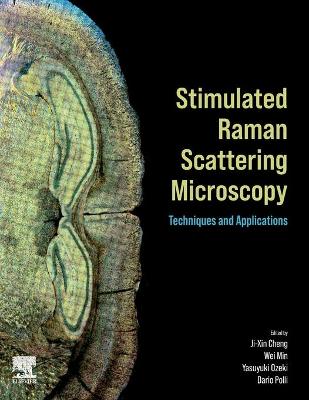 Stimulated Raman Scattering Microscopy: Techniques and Applications