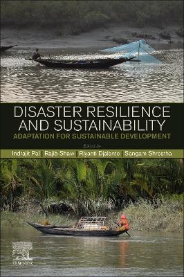 Disaster Resilience and Sustainability: Adaptation for Sustainable Development