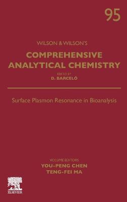 Surface Plasmon Resonance in Bioanalysis, Volume 95