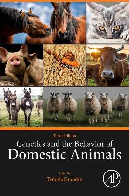 Genetics and the Behavior of Domestic Animals 3rd edition