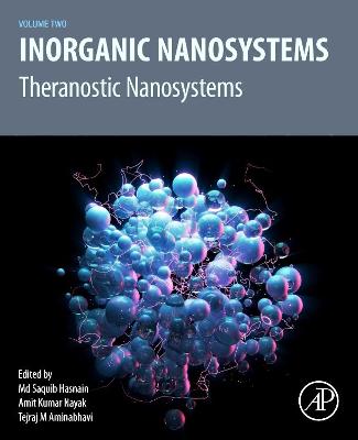 Inorganic Nanosystems: Theranostic Nanosystems, Volume 2