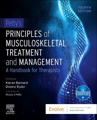 Petty's Principles of Musculoskeletal Treatment and Management- E-Book: Petty's Principles of Musculoskeletal Treatment and Management- E-Book