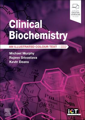Clinical Biochemistry: An Illustrated Colour Text 7th edition